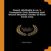 Rand, McNally & co.New York City teljes városi vasúti és utcai útmutatója