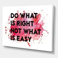 DesignArt 'csináld azt, ami helyes, nem az, ami könnyű a piros háttérben' hagyományos vászon fali művészet nyomtatás